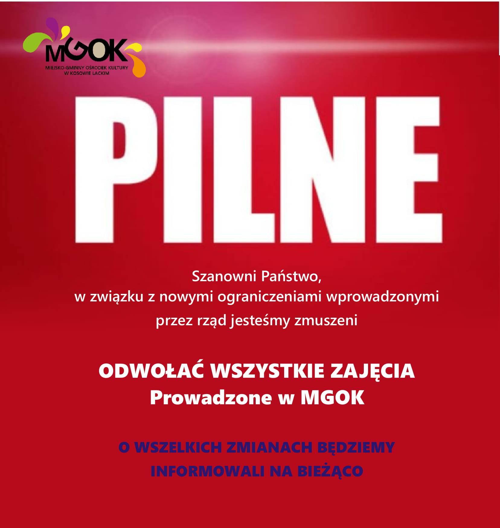 Plakat - Pilny komunikat - odwołanie wszystkich zajęć