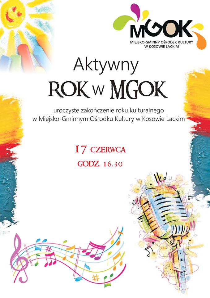 Plakat - Zakończenie roku kulturalnego w MGOK