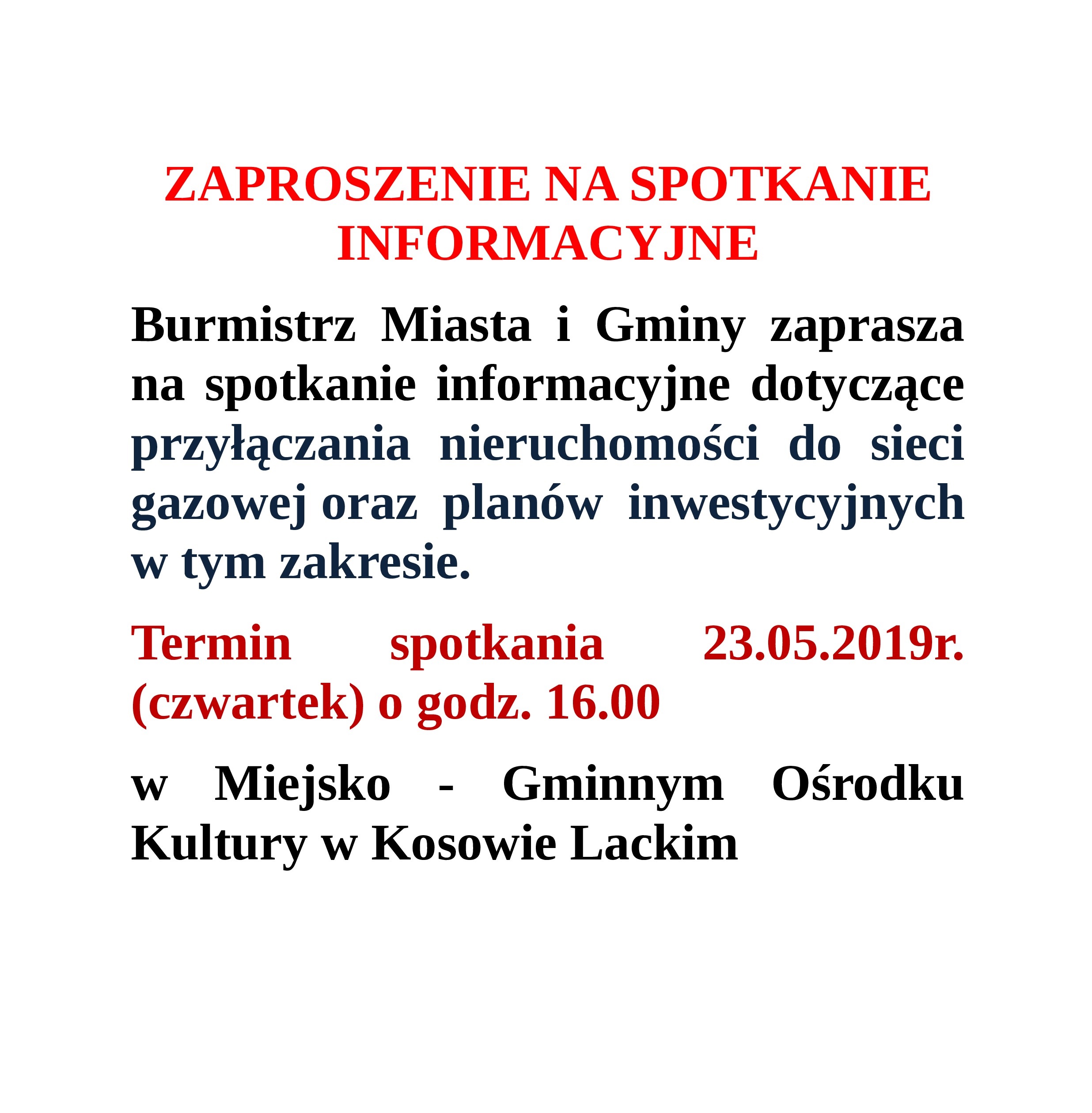 Plakat - Spotkanie informacyjne  w  sprawie  przyłączenia  do instalacji  gazowej